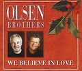 We Believe in Love von Olsen Brothers | CD | Zustand gut