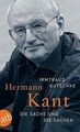 Hermann Kant: Die Sache und die Sachen: Die Sache um die... | Buch | Zustand gut