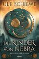 Die Kinder von Nebra | Historischer Roman | Ulf Schiewe | Taschenbuch | 624 S.