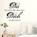  Wandtattoo Spruch "Du bist nicht alles...", Liebe, Wandsticker, Wandaufkleber