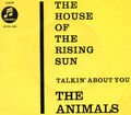 The Animals - The House Of The Rising Sun / Talkin`About You - Vinyl - Single 7"