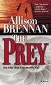 The Prey: 1 (Predator Trilogy) by Brennan, Allison 0345480236 FREE Shipping