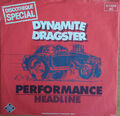Performance - Dynamite Dragster / Headline Vinyl-Single #G2049359