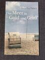 Das Meer in Gold und Grau von Veronika Peters (2013, Taschenbuch)