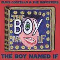 Elvis Costello & The Imposters - The Boy Named If - 12" Vinyl