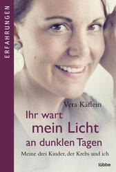 Ihr wart mein Licht an dunklen Tagen | Vera Käflein | 2020 | deutsch