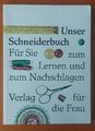 Unser Schneider Buch - Zum lernen und Nachschlagen-DDR 1985