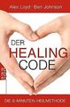 Der Healing Code: Die 6-Minuten-Heilmethode von L... | Buch | Zustand akzeptabel