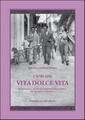 Capri 1950. Vita dolce vita. Personaggi, scandali e imprese sull'isola neg...