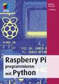 Raspberry Pi programmieren mit Python, 5. A. 2021 ++ Neu & direkt vom Verlag ++