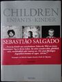 S. Salgado. Children • Enfants • Kinder | 2016 | deutsch | Bildband TASCHEN GUT!