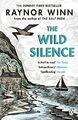 The Wild Silence: The Sunday Times Bestseller 2021 fr by Winn, Raynor 024140147X