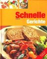 Schnelle Gerichte