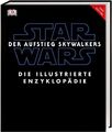 Star Wars™: Der Aufstieg Skywalkers. Die illustrierte Enzyklopädie Zst. SEHR GUT