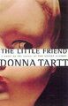 The Little Friend (Vintage Contemporaries) von Ta... | Buch | Zustand akzeptabel