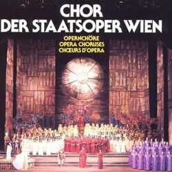 Opernchöre Verdi, G. und Chor der Volksoper Wien:
