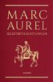 Selbstbetrachtungen | Marc Aurel | deutsch