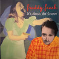 Freddy Fresh - It's About The Groove (Vinyl 12" - 1998 - UK - Original)