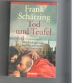 Tod und Teufel / Frank Schätzing (TB) 9783442455317