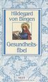 Gesundheitsfibel: Hildegard von Bingen von Luther, ... | Buch | Zustand sehr gut