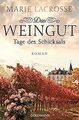 Das Weingut. Tage des Schicksals: Das Weingut 3 - Roman ... | Buch | Zustand gut