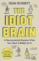 The Idiot Brain: A Neuroscientist Explains What You... | Buch | Zustand sehr gut