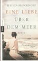 Eine Liebe über dem Meer von Jessica Brockmole (2015, Taschenbuch)