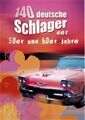 Bosworth Music | 140 Deutsche Schlager der 50er und 60er jahre | Taschenbuch