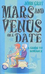 Mars und Venus an einem Datum: Ein Leitfaden zur Romantik von John Gray (englisch) Taschenbuch Bo