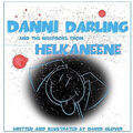 Danni Darling und die Nachbarn von Helkaneene von David Glover - neue Kopie -...