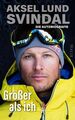 Größer als ich: Die Autobiografie | Norwegens Ski-Ikone hautnah und ehrlich Svin