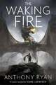 The Waking Fire: Book One of Draconis Memoria: Anthony Ryan (The Draconis Buch