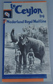 Prospekt "To Ceylon by Nederland Royal Mail Line" 1930 (99142)