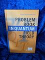 Problem Book in Quantum Field Theory Radovanovic, Voja: