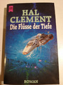 Hal Clement - Die Flüsse der Tiefe - Dt. Erstausgabe - Heyne Bücher SF K193-12