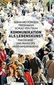 Kommunikation als Lebenskunst: Philosophie und Prax... | Buch | Zustand sehr gut