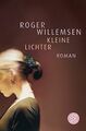 Kleine Lichter: Roman von Willemsen, Roger | Buch | Zustand gut