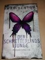 DER SCHMETTERLINGSJUNGE  von Max Bentow  Taschenbuch