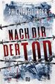 Nach dir der Tod | Phillip Eilinger | deutsch