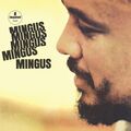 MINGUS,CHARLES / MINGUS MINGUS MINGUS MINGUS MINGUS