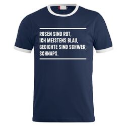 T-Shirt Rosen sind Rot Ich meistens Blau Gedichte sind schwer SCHNAPS S bis 5XL