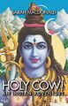 Holy cow!: An Indian adventure, Sarah Macdonald