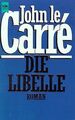 Die Libelle. Roman. von John LeCarre | Buch | Zustand gut