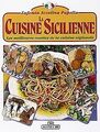 La cucina siciliana. Ediz. francese | Buch | Zustand akzeptabel