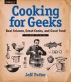 Cooking for Geeks | Real Science, Great Cooks, and Good Food | Jeff Potter