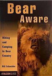 Bear Aware: Hiking and Camping in Bear Country (Falcon's How-To)  Buch