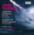 John Tavener John Tavener: Canciones Espanolas/Requiem for Father Malachy (CD)