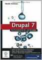 Drupal 7: Das Praxisbuch für Ein- und Umsteiger (Galileo... | Buch | Zustand gut