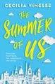 The Summer of Us Cecilia Vinesse Taschenbuch 314 S. Englisch 2018