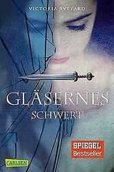 Gläsernes Schwert (Die Farben des Blutes, Band 2) von Av... | Buch | Zustand gut*** So macht sparen Spaß! Bis zu -70% ggü. Neupreis ***